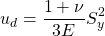 \begin{equation*}  u_d = \frac {1 + \nu}{3E} S_y^2 \end{equation*}